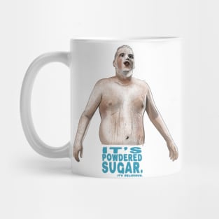 Super Troopers: It's Powdered Sugar Mug